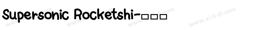 Supersonic Rocketshi字体转换